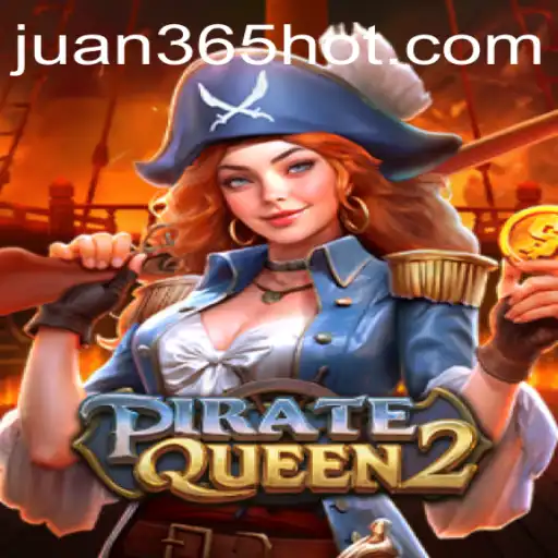 The Exciting World of PirateQueen2 on JUAN365.COM